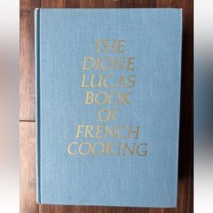 The Dione Lucas Book Of French Cooking First Edition HC Cookbook Very Good